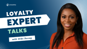 Letters saying "Loyalty Expert Talks" with Utibe Bassey, and an image of Utibe wearing orange clothes.